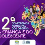 Inscrições abertas para Conferência da Criança e do Adolescente em SJB