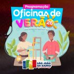 Oficinas de Verão movimentam espaços culturais na Sede e no Açu - Veja programação! 16888_4663b0af643a99ee98276be7b524b053